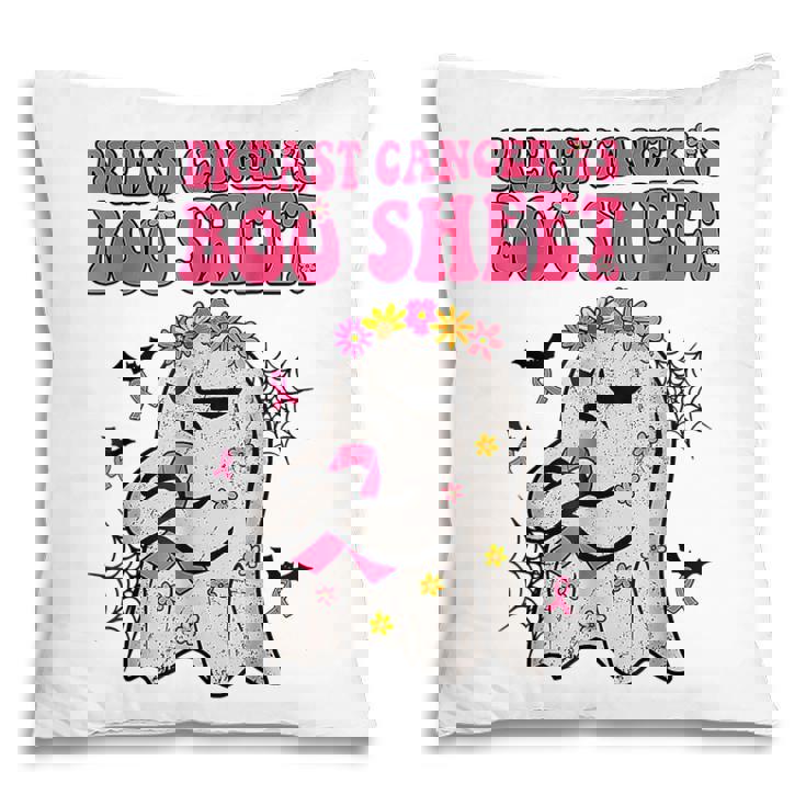 Groovy Pink Ribbon Mom Breast Cancer Is Boo Sheet Halloween V2 Pillow