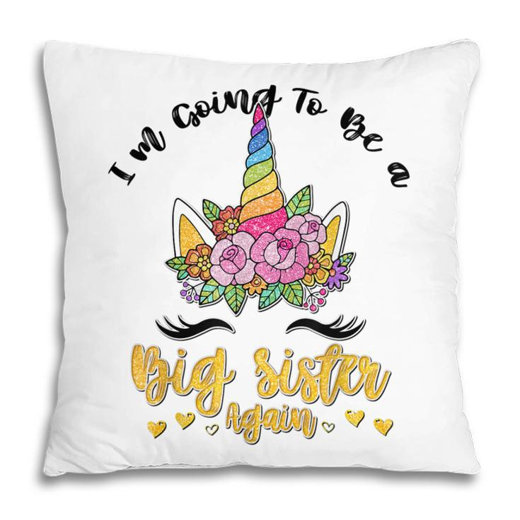 Im Going To Be A Big Sister Again Cute Unicorn Face Girl  Pillow