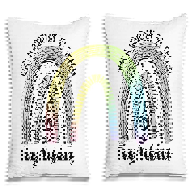 Its A Good Day To Teach Tiny Musicians With Rainbow Pillow