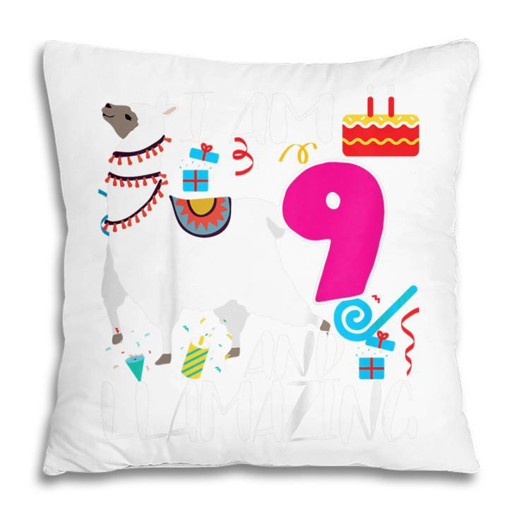 Kids 9 Year Old I Am 9 Years Old And Llamazing Llama 9Th Birthday  Pillow