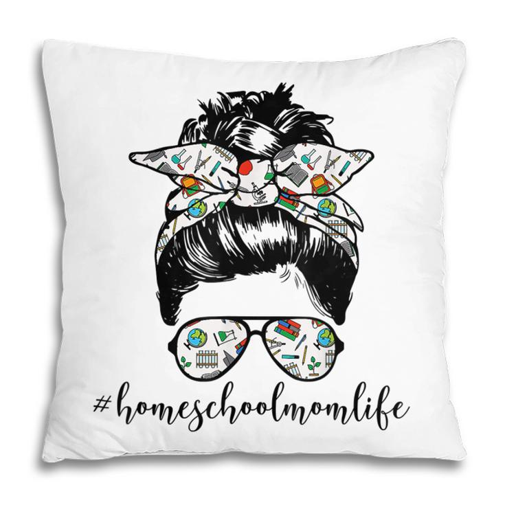 Messy Bun Life Of A Homeschool Mom Mothers Day Super Mamma  Pillow