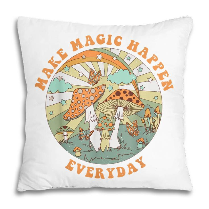 Retro Groovy Make Magic Happen Mushroom Hippie Botanical  Pillow
