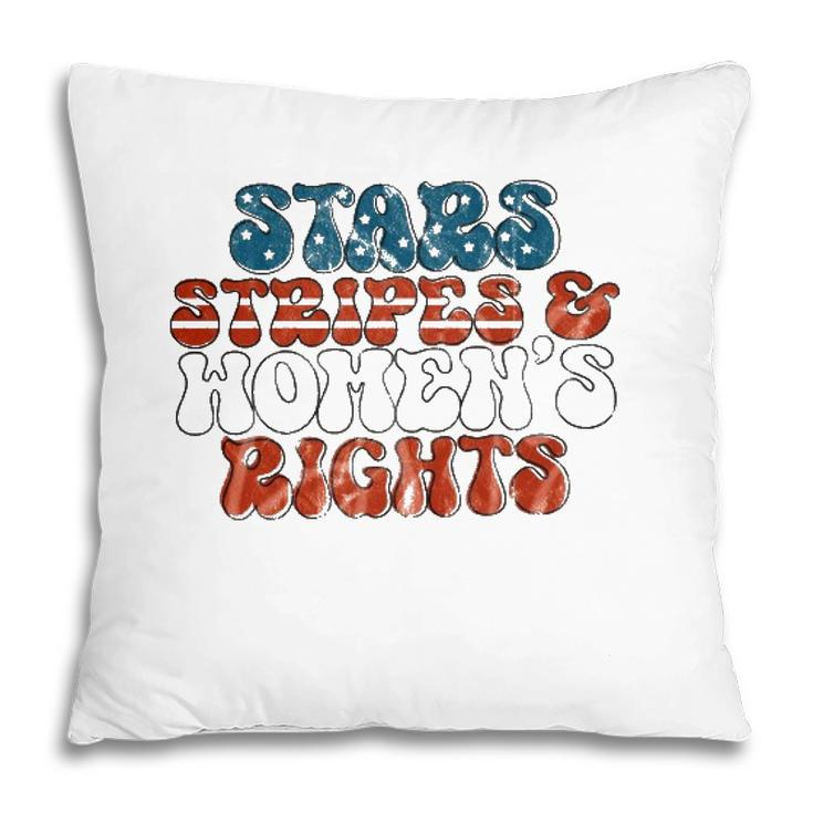 Stars Stripes Women&8217S Rights Patriotic 4Th Of July Pro Choice 1973 Protect Roe Pillow