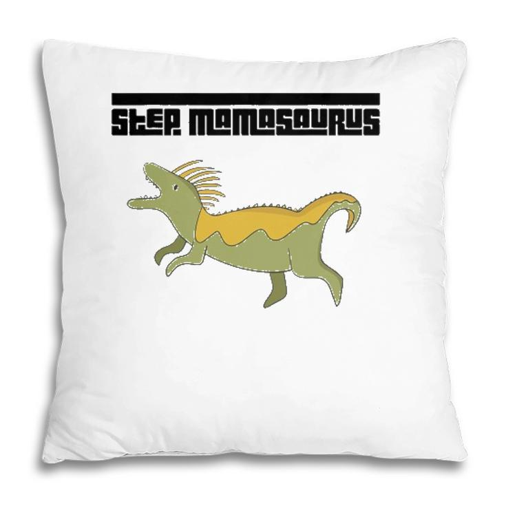 Step Momasaurus For Stepmothers Dinosaur Pillow