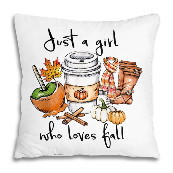 Womens Just A Girl Who Loves Fall Pumpin Spice Latte Autumn  Pillow