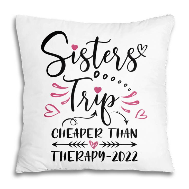 Womens Sisters Road Trip 2022 Weekend Family Vacation Girls Trip  Pillow
