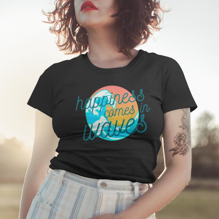Ocean Wave Sunset  Happiness Comes In Waves Summer Gift Women T-shirt