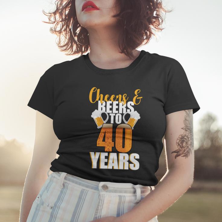 40Th Birthday Cheers & Beers To 40 Years Women T-shirt Gifts for Her