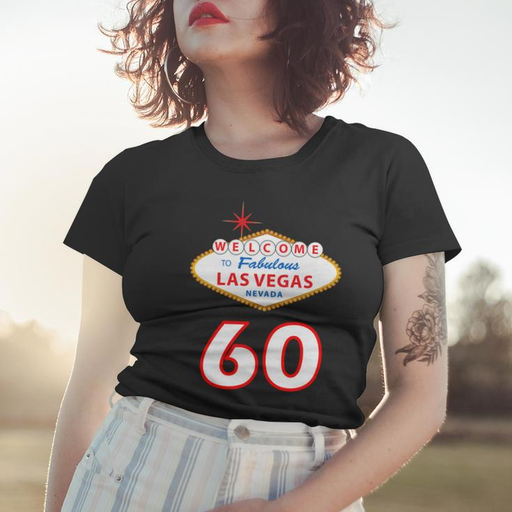 60 Years Old In Vegas - 60Th Birthday Women T-shirt Gifts for Her