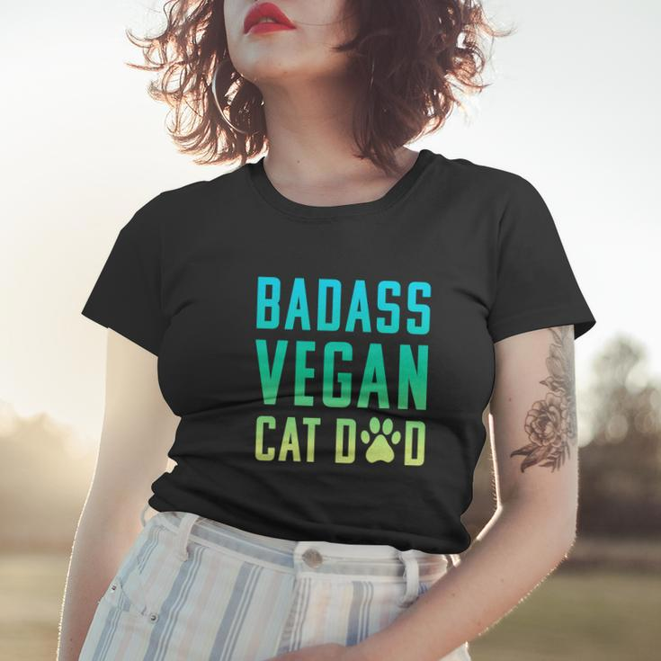 Badass Vegan Cat Dad Cute Vegan Funny Cat Lovers Women T-shirt Gifts for Her