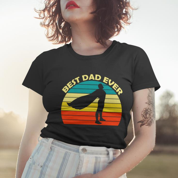 Best Dad Ever Super Dad Hero Women T-shirt Gifts for Her