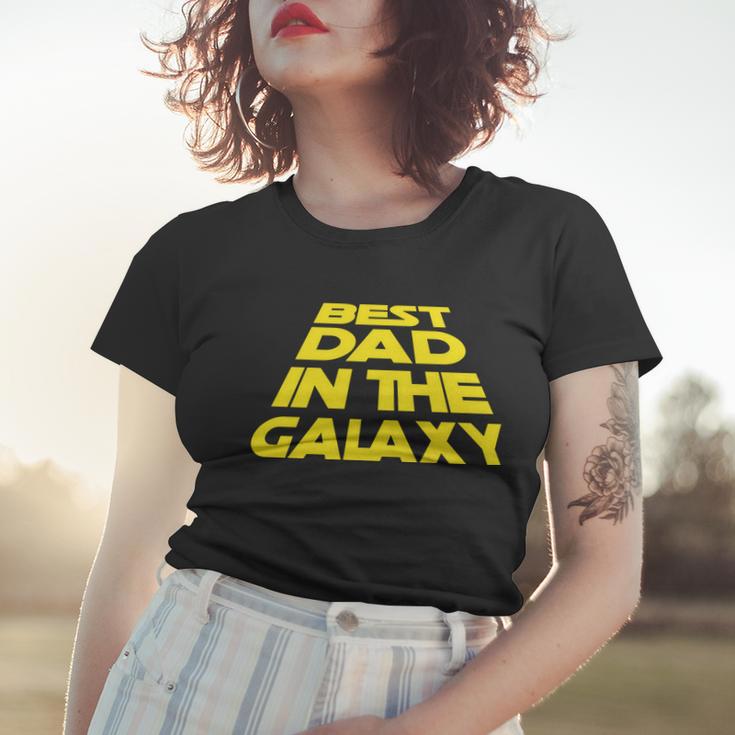 Best Dad In The Galaxy Fathers Day Tshirt Women T-shirt Gifts for Her