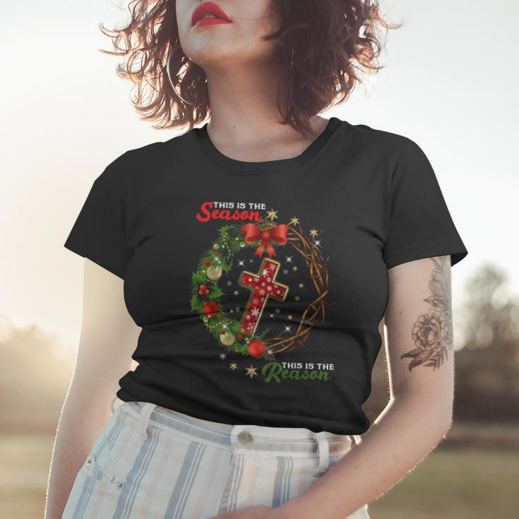 Christmas Wreath This Is The Season This Is The Reason-Jesus Women T-shirt Gifts for Her