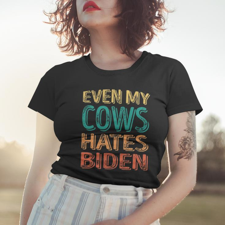 Even My Cows Hates Biden Funny Anti Biden Cow Farmers Women T-shirt Gifts for Her