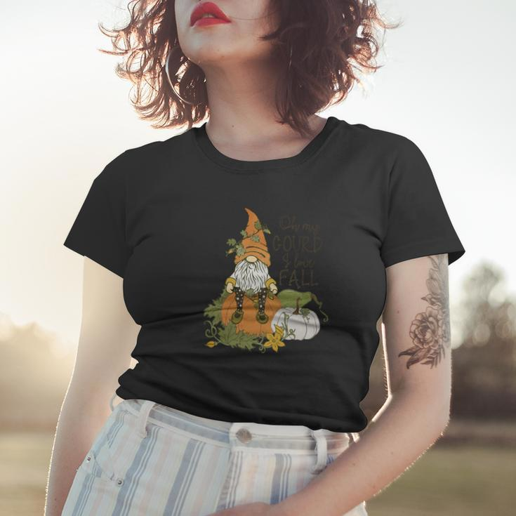 Fall Gnomes Oh My Gourd I Love Fall Women T-shirt Gifts for Her