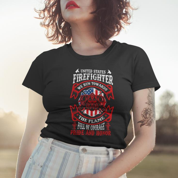 Firefighter United States Firefighter We Run Towards The Flames Firemen _ V4 Women T-shirt Gifts for Her