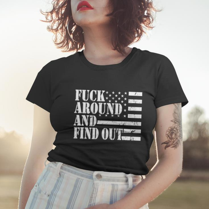 Fuck Around And Find Out American Usa Flag Funny Sarcastic Tshirt Women T-shirt Gifts for Her
