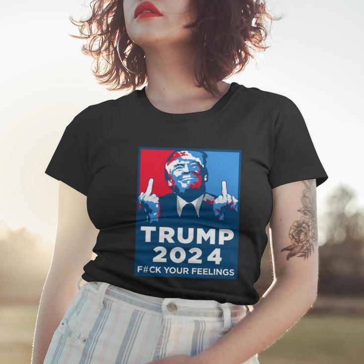 Funny Anti Biden Donald Trump Fuck Your Feelings Women T-shirt Gifts for Her