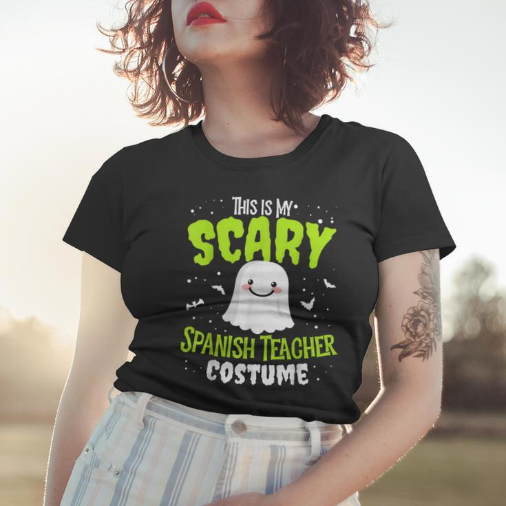 Funny Spanish Teacher Halloween School Nothing Scares Easy Costume Women T-shirt Gifts for Her