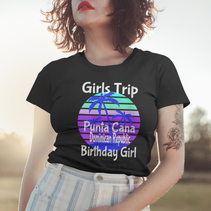 Girls Trip Punta Cana Dominican Republic Birthday Girl Squad Women T-shirt Gifts for Her