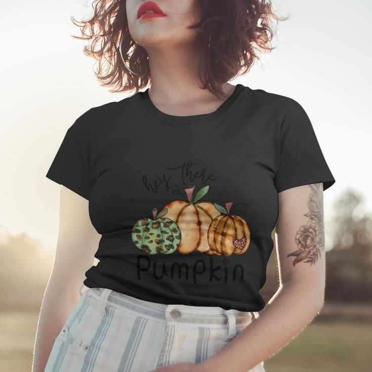 Hey There Pumpkin Thanksgiving Quote Women T-shirt Gifts for Her