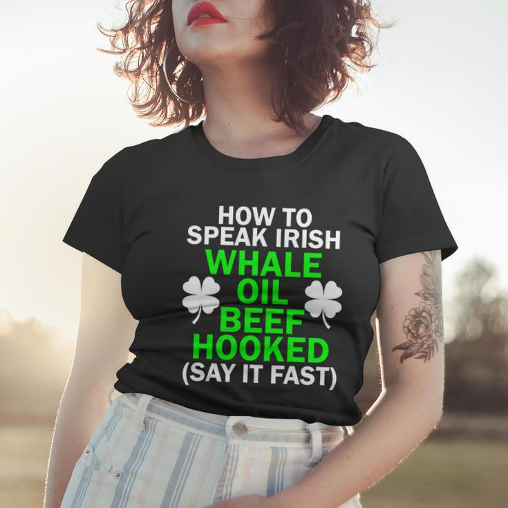 How To Speak Irish Tshirt Women T-shirt Gifts for Her