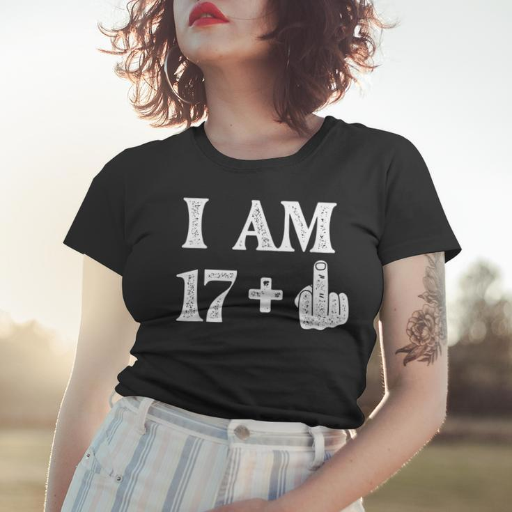 I Am 17 Plus 1 Years Old 18Th Birthday 18 Years Old Bday Women T-shirt Gifts for Her