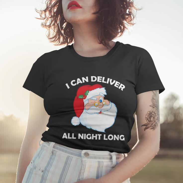I Can Deliver All Night Long X-Mas Bad Santa Tshirt Women T-shirt Gifts for Her