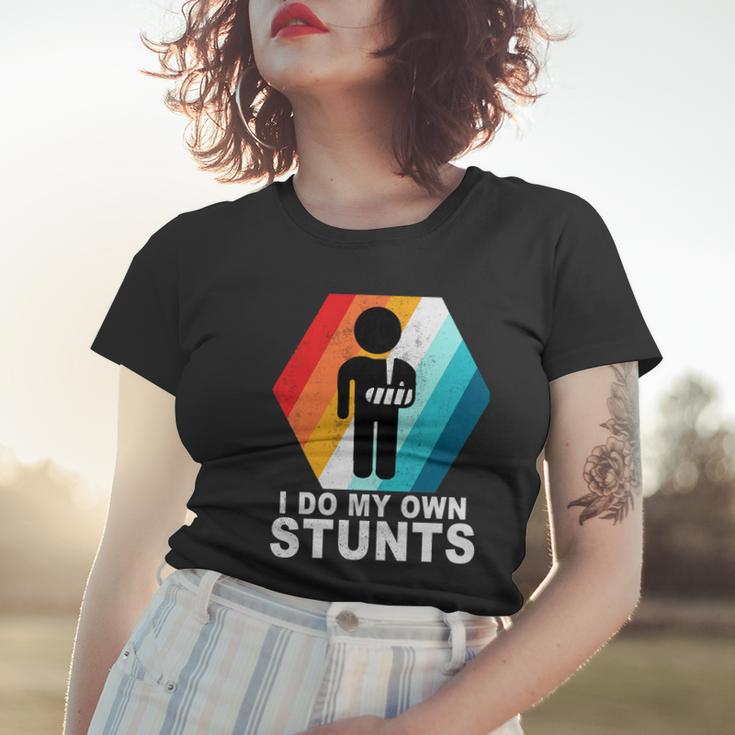 I Do My Own Stunts Retro Funny Meme Women T-shirt Gifts for Her