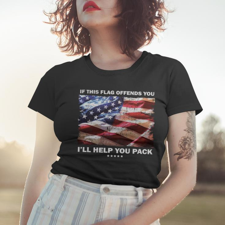 If This Flag Offends You Ill Help You Pack Tshirt Women T-shirt Gifts for Her