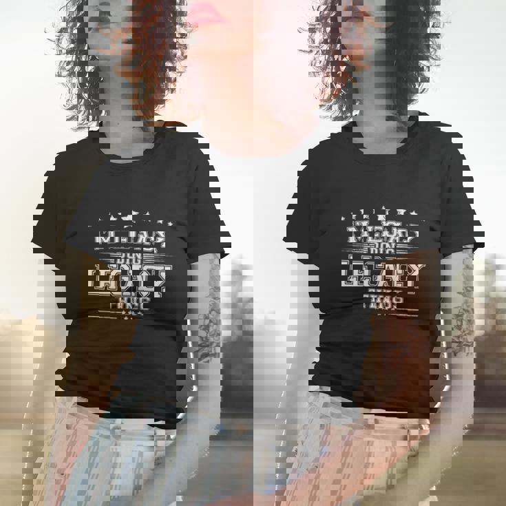 Im Legacy Doing Legacy Things Women T-shirt Gifts for Her