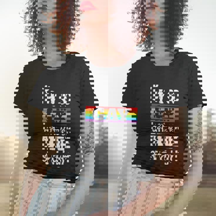 Im So Gay I Cant Lgbt Pride Month Women T-shirt - Monsterry