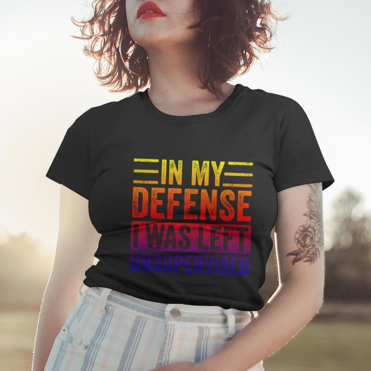 In My Defense I Was Left Unsupervised Funny Retro Vintage Gift Women T-shirt Gifts for Her