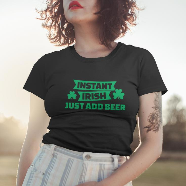 Instant Irish Drinking Beer With Clover St Patricks Day Women T-shirt Gifts for Her