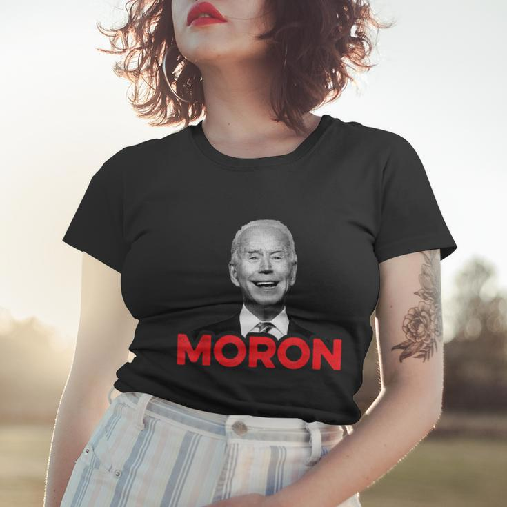 Joe Biden Is An Idiot And A Moron Antibiden 8676 Pro Usa Women T-shirt Gifts for Her