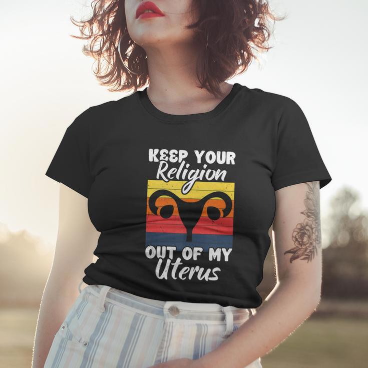 Keep Your Religion Out Off My Uterus Feminist Retro Women T-shirt Gifts for Her