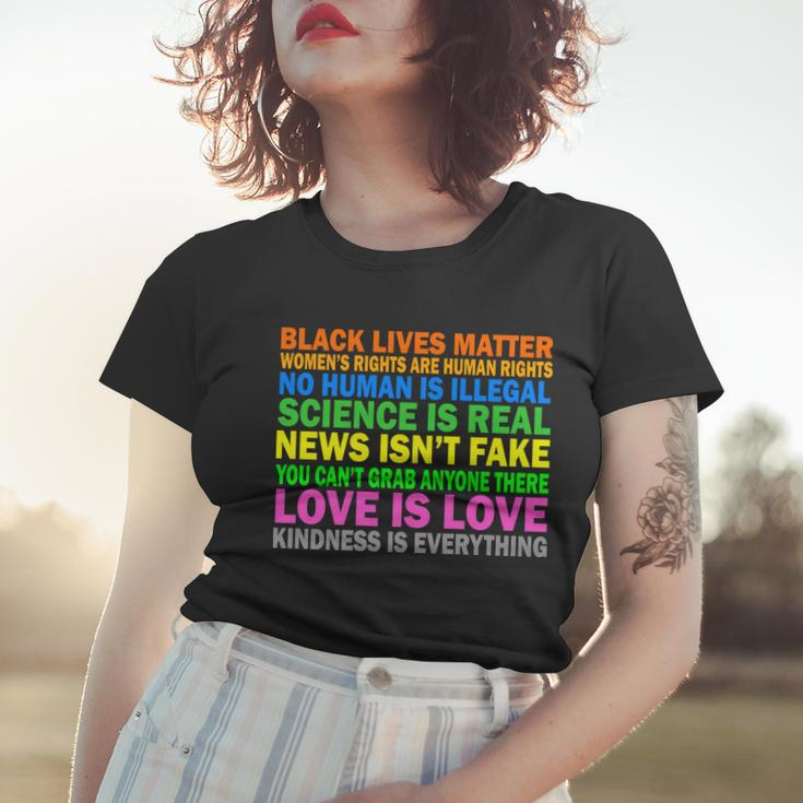 Kindness Is Everything Love Is Love Tshirt Women T-shirt Gifts for Her