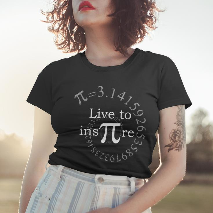 Live To Inspire Pi Day Tshirt Women T-shirt Gifts for Her