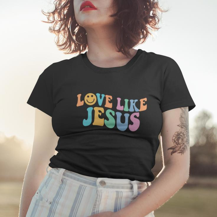 Love Like Jesus Religious God Christian Words Gift Women T-shirt Gifts for Her