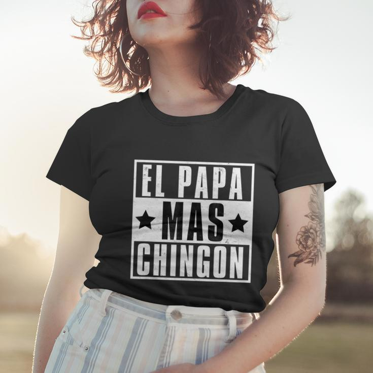 Mens El Papa Mas Chingon Funny Best Papi Mexican Dad Fathers Day Women T-shirt Gifts for Her