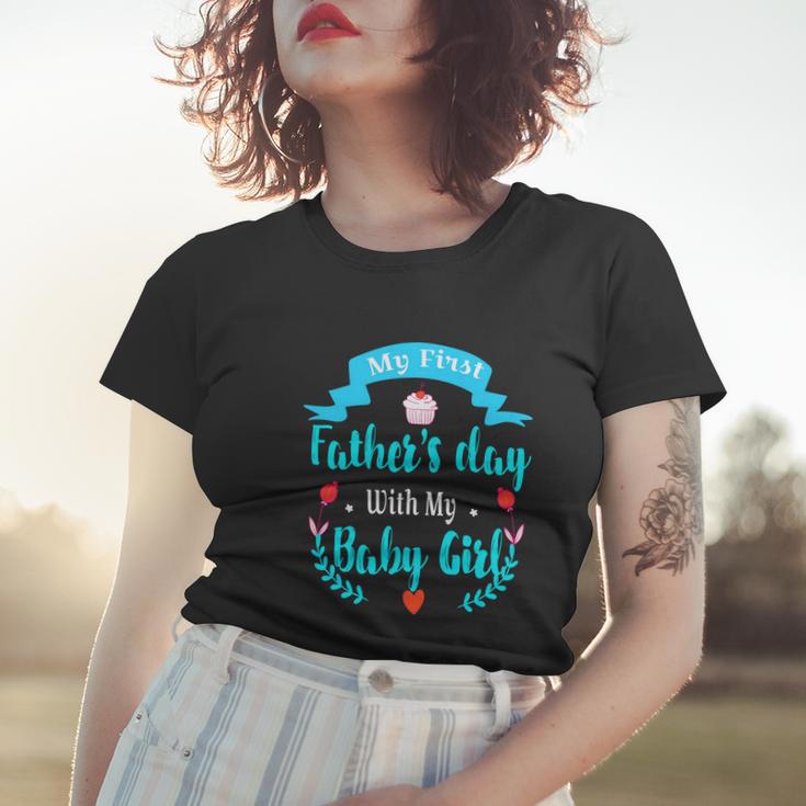 My 1St Fathers Day Baby Girl Women T-shirt Gifts for Her