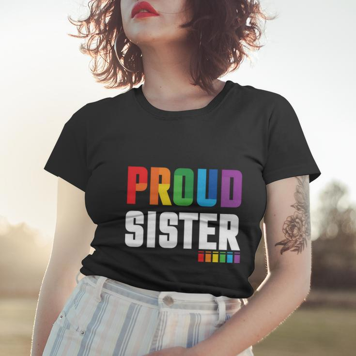 Proud Sister Gay Pride Month Lbgt Women T-shirt Gifts for Her