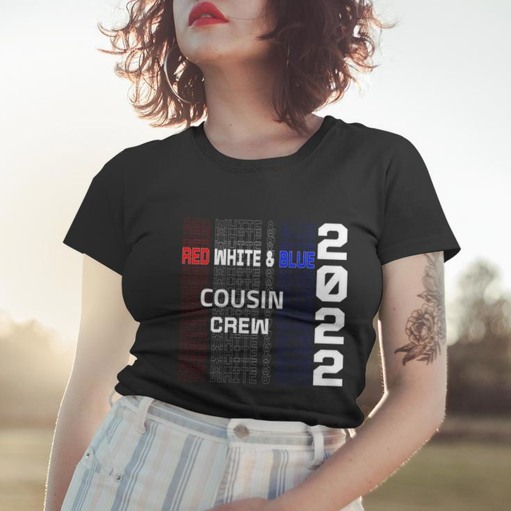 Red White And Blue Cousin Crew 2022 4Th Of July American Flag Gift Women T-shirt Gifts for Her