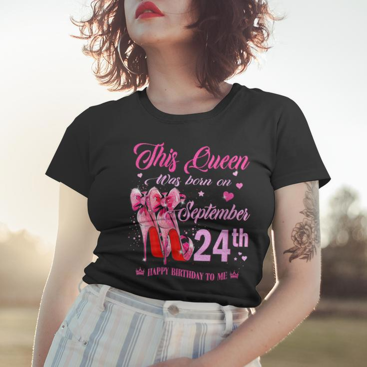 Womens This Queen Was Born On September 24Th High Heel Birthday Women T-shirt Gifts for Her