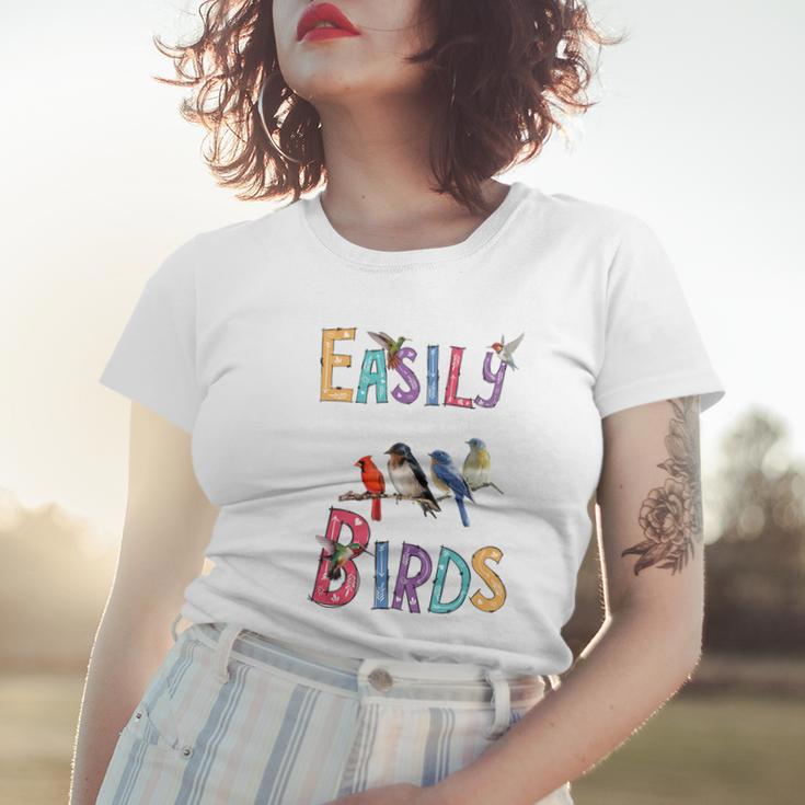 Easily Distracted By Birds Gift Funny Bird Gift Women T-shirt Gifts for Her