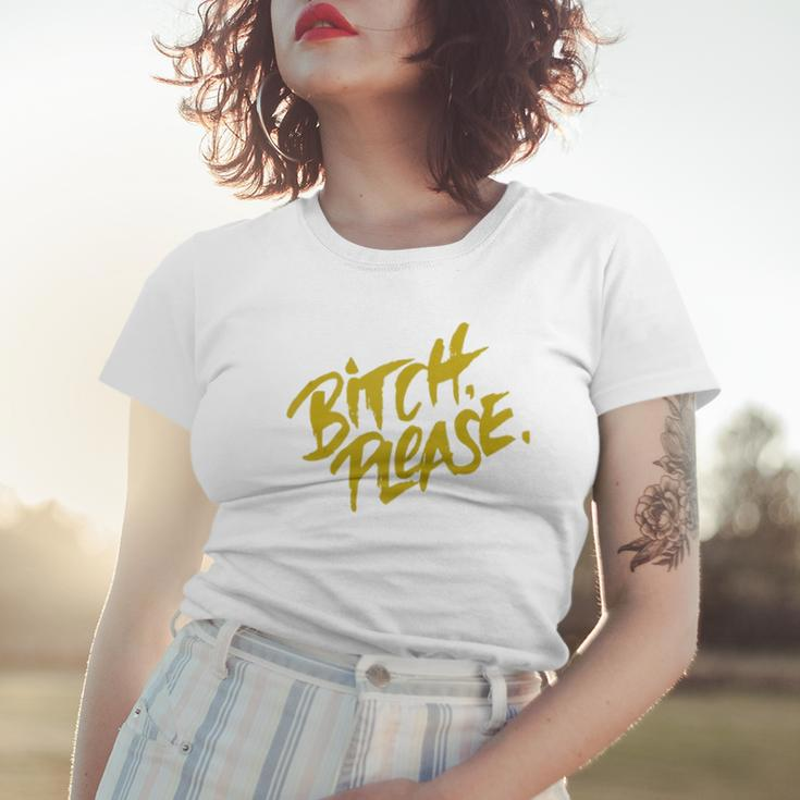 Funny Bitch Please Women T-shirt Gifts for Her
