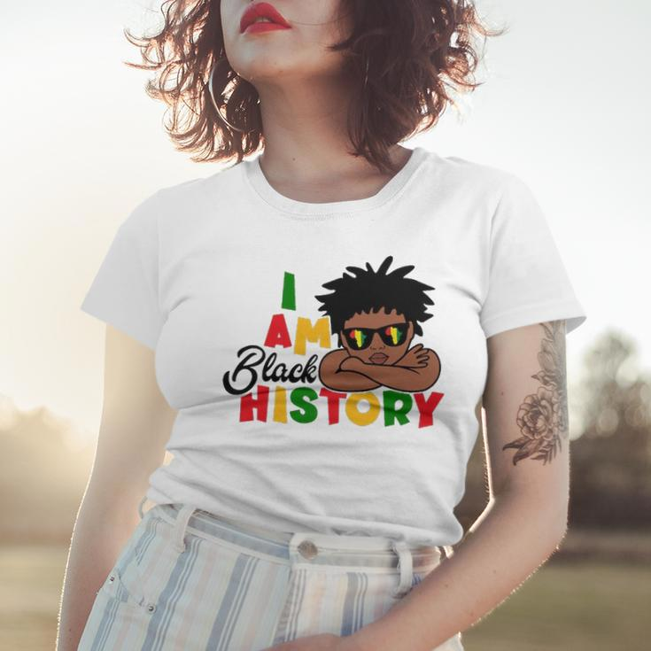I Am Black History For Kids Boys Black History Month Women T-shirt Gifts for Her