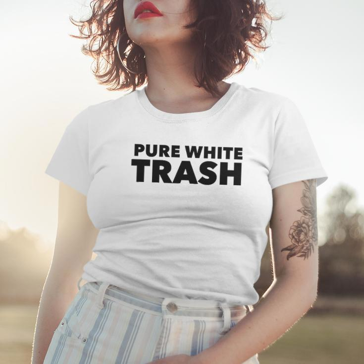 Pure White Trash Funny Redneck Women T-shirt Gifts for Her