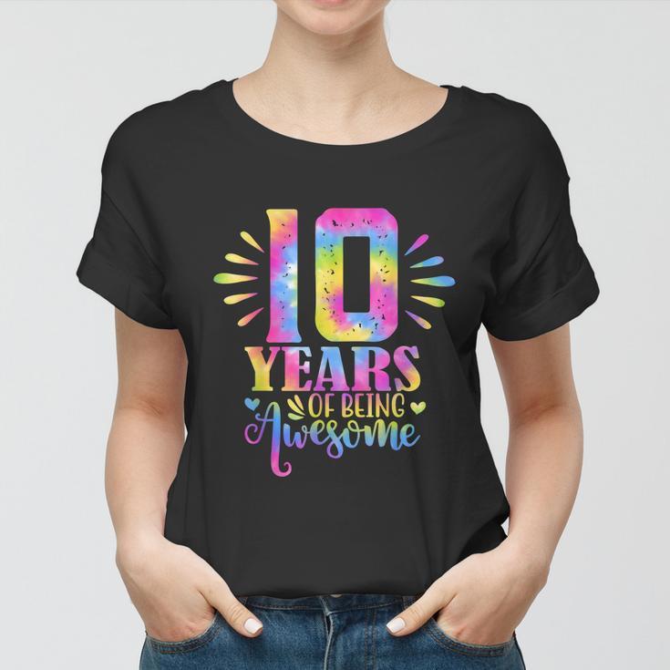 10 Years Of Being Awesome 10Th Birthday Girl Women T-shirt