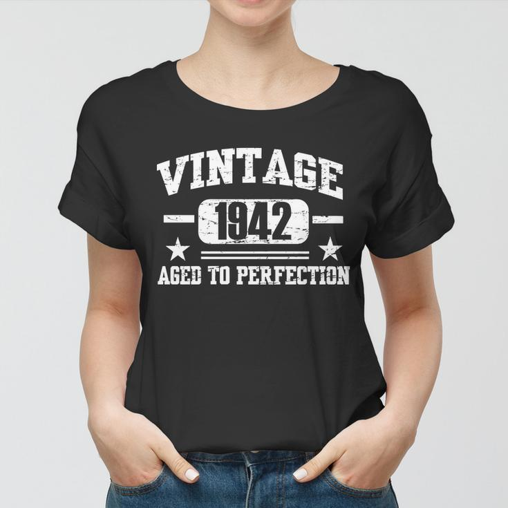 1942 Vintage Aged To Perfection Birthday Gift Tshirt Women T-shirt